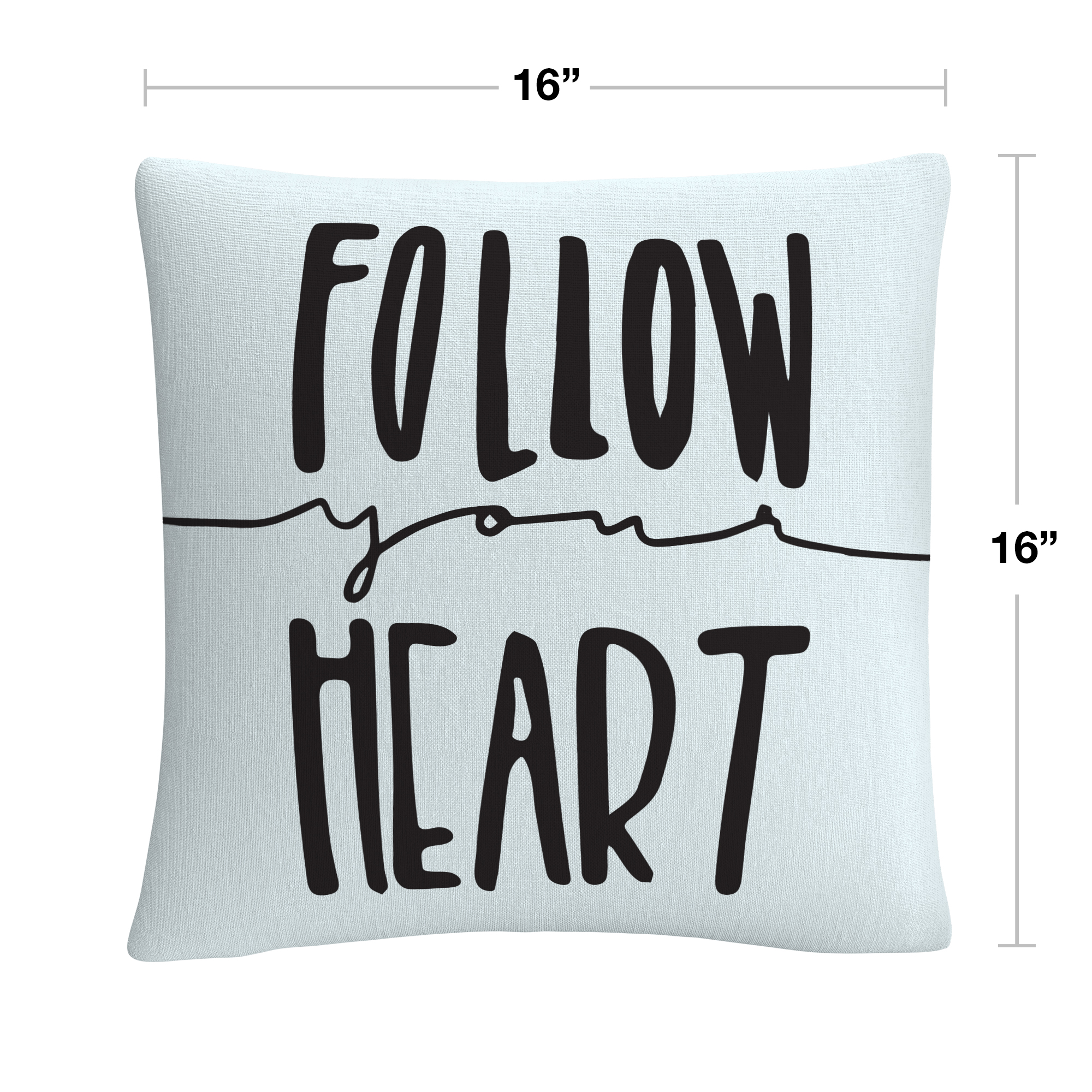 Typographic Follow Your Heart By Abc 16 X 16 Decorative Throw Pillow