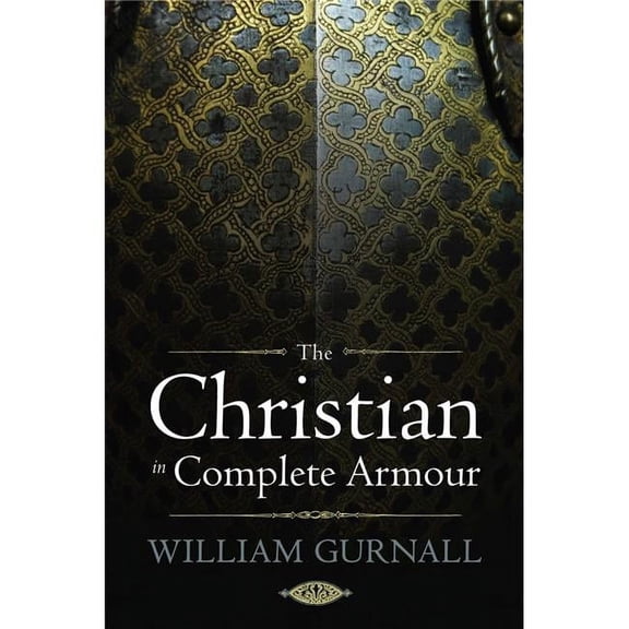 Hendrickson Publishers 108657 The Christian in Complete Armour