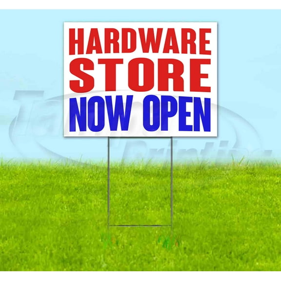 Hardware Store Now Open (18" x 24") Yard Sign, Includes Metal Step Stake