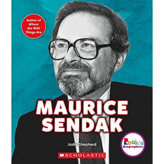 Pre-Owned Rookie Biographies: Maurice Sendak: King of the Wild Things (Rookie Biographies) (Paperback)