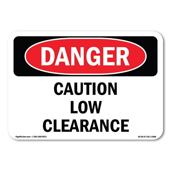OSHA Danger Sign - Caution Low Clearance | Plastic Sign | Protect Your Business, Construction Site, Warehouse & Shop Area |  Made in The USA