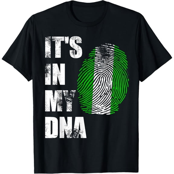 NIGERIA, IT'S IN MY DNA NIGERIAN FLAG DISTRESSED T-SHIRT T-Shirt