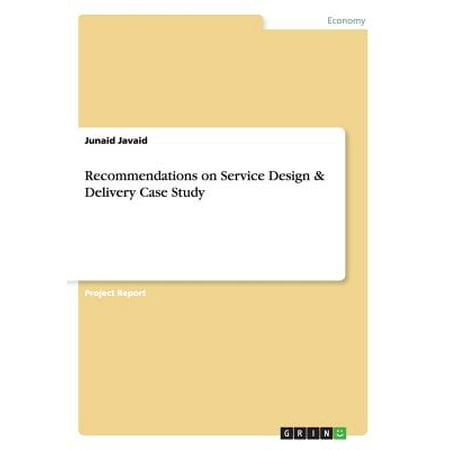 Recommendations on Service Design & Delivery Case