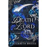 Claimed by Lucifer Death Lord, Book 4, Paperback