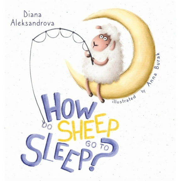 Hey, Sheep! How Do Sheep Go To Sleep?, (Hardcover)