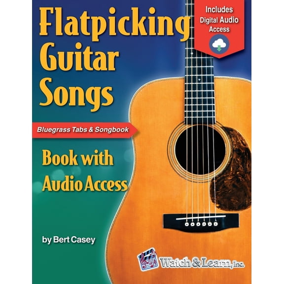 Flatpicking Guitar Songs: Book with Online Audio, (Paperback)