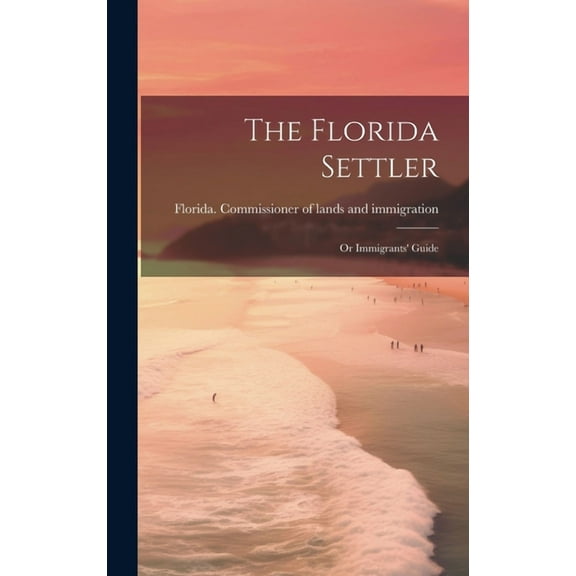 The Florida Settler (Hardcover)