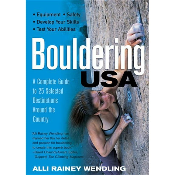 Bouldering USA: A Complete Guide to 25 Selected Destinations Around the Country (Paperback)
