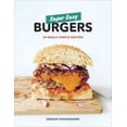 thumbnail image 2 of Super Easy Burgers: 69 Really Simple Recipes: A Cookbook, (Paperback), 2 of 2