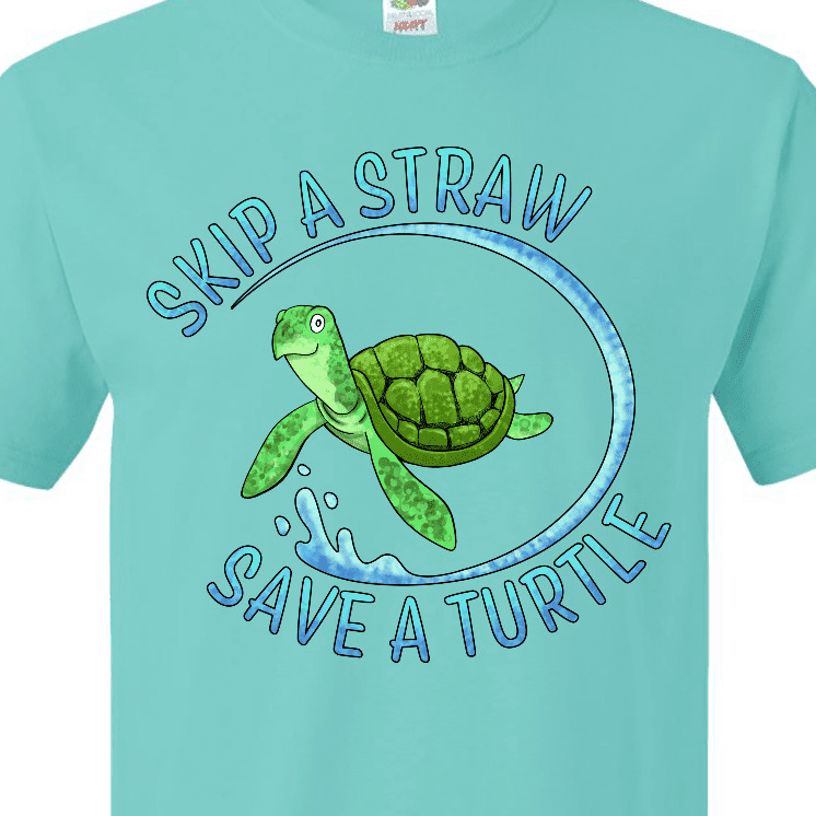 Green Sea Turtle Skip A Straw Save A Turtle T Shirt Green Sea Turtle Skip A Straw Save A Turtle T Shirt