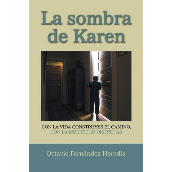 La sombra de Karen (Spanish Edition)