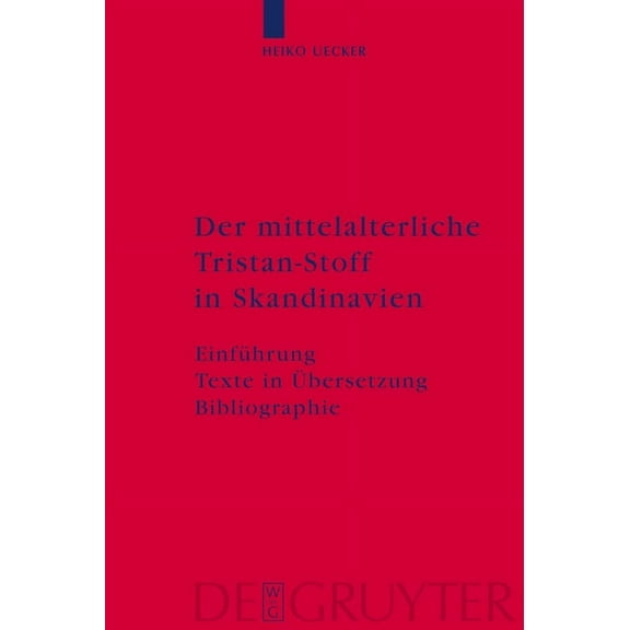 Der mittelalterliche Tristan-Stoff in Skandinavien, (Hardcover)