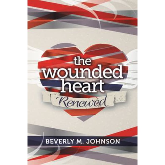 Pre-Owned The Wounded Heart (Paperback) 1490832513 9781490832517