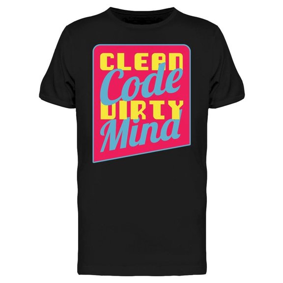 Clean Code Dirty Mind Logo Tee Men's -Image by Shutterstock