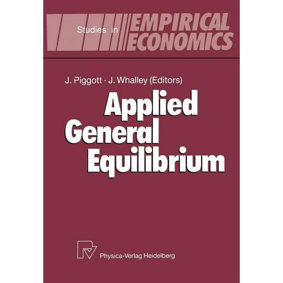 Studies in Empirical Economics Applied General Equilibrium, (Paperback)