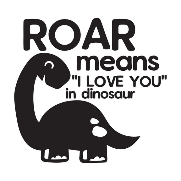 Roar Means I Love You In Dinosaur Cartoon Dinosaurs Kids Room Vinyl Design Wall Art Sticker Designs Vinyl Stickers For Home House Walls Rooms Windows Bedroom Decoration Size (20x20 inch)
