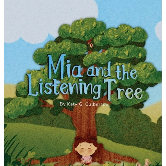 Mia and the Listening Tree, (Hardcover)