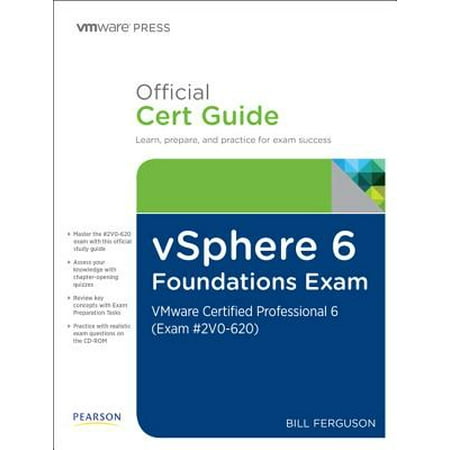 vSphere 6 Foundations Exam Official Cert Guide (Exam #2V0-620) : VMware Certified Professional (Best Server For Vmware)