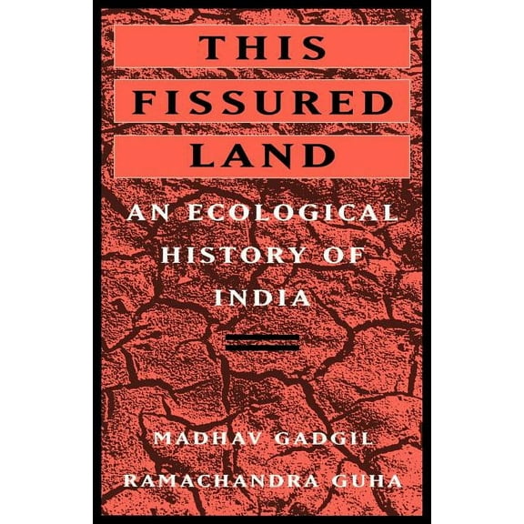 This Fissured Land : An Ecological History of India (Edition 1) (Paperback)