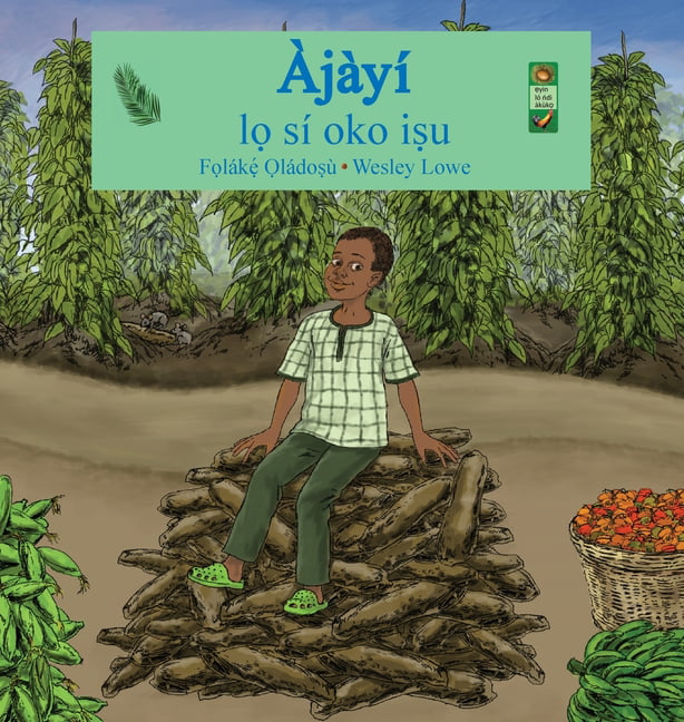 Ajayi: Ajayi lo si oko isu (Series #03) (Hardcover) - Walmart.com