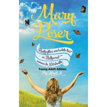 Mary Poser: Young Adult Edition, (Paperback)