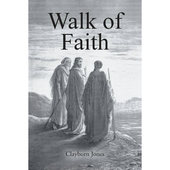 Walk of Faith, (Paperback)