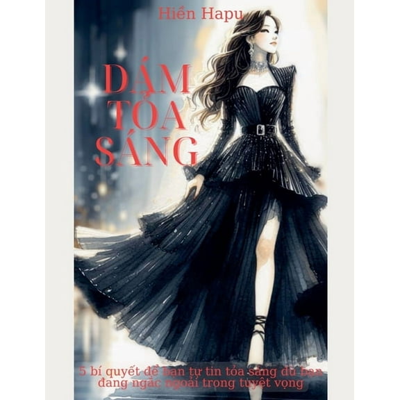 Dám Tỏa Sáng, (Paperback)