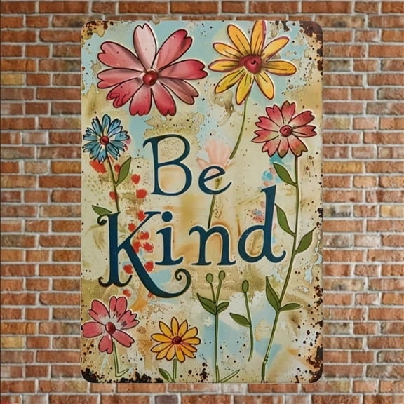 HELLOYOUNG Vintage Floral Metal Wall Sign Be Kind 8x12 Inch Rustic Distressed 2D Flat Home Decor Wall Art for Living Room Farmhouse