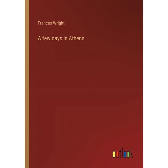 A few days in Athens (Paperback)
