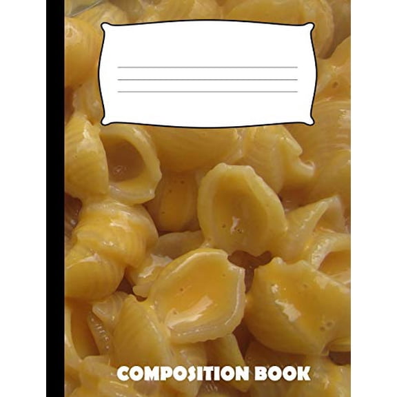 Composition Book: Mac and Cheese Composition Notebook Wide Ruled (Paperback)