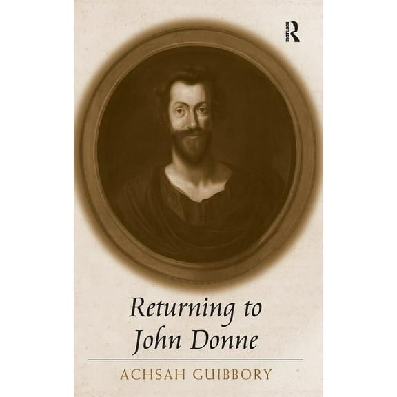 Returning to John Donne, (Hardcover)