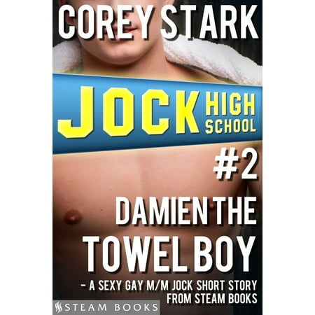 Damien the Towel Boy - A Sexy Gay M/M Jock Short Story from Steam Books -