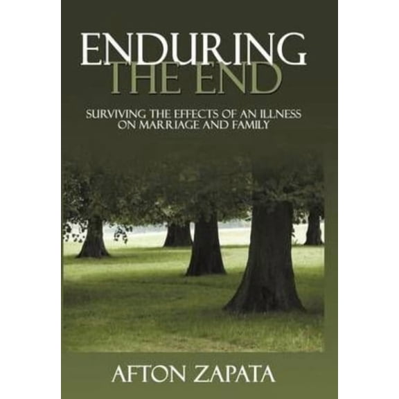 Enduring the End: Surviving the Effects of an Illness on Marriage and Family