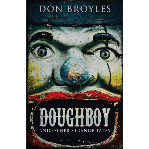 Doughboy: And Other Strange Tales, (Paperback)