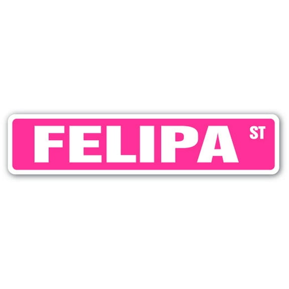 FELIPA Street Sign Childrens Name Room Sign | Indoor/Outdoor | 30" Wide