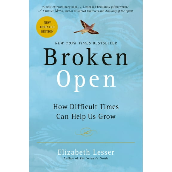 Pre-Owned Broken Open: How Difficult Times Can Help Us Grow (Paperback) 0375759913 9780375759918