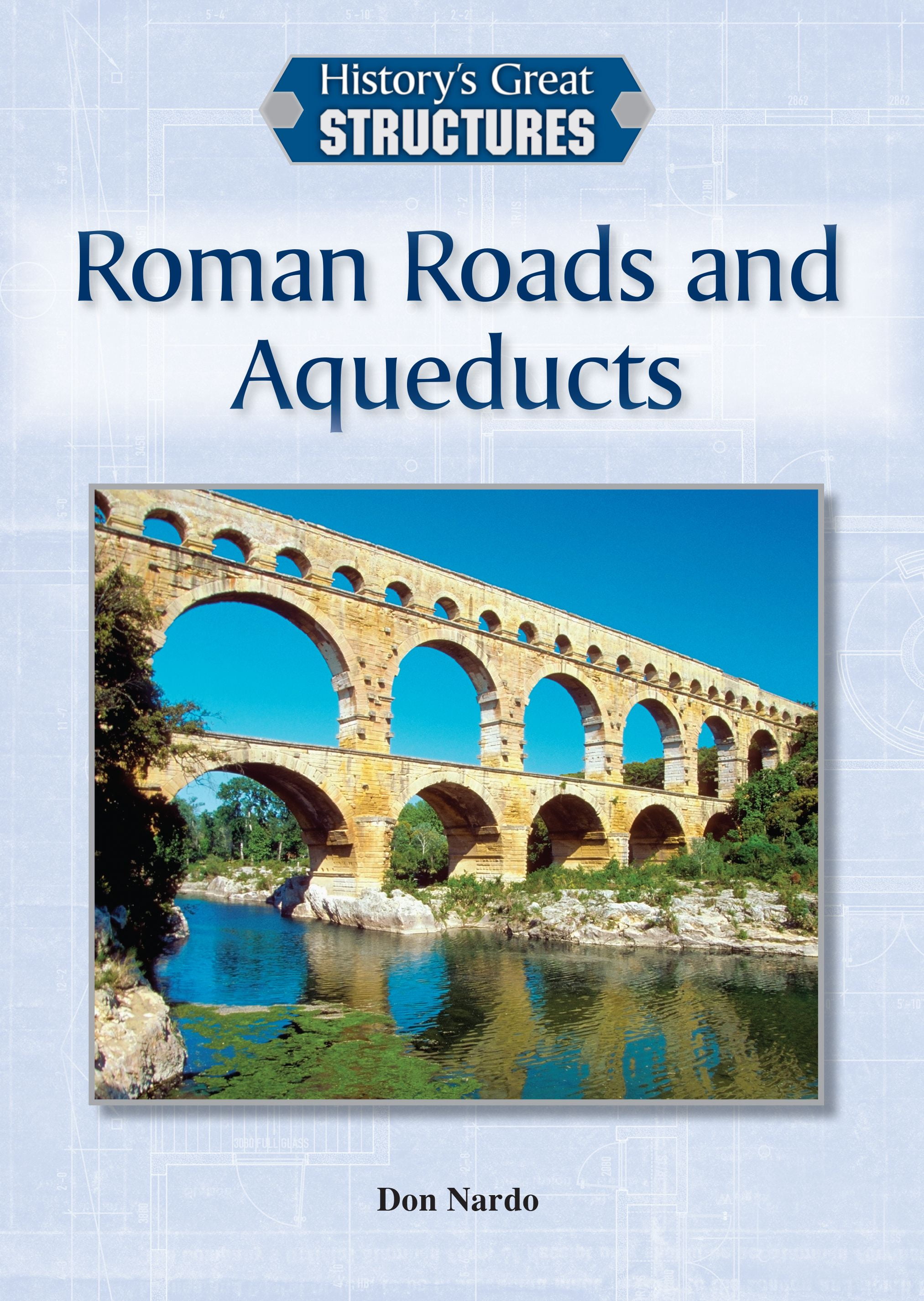 Roman Roads and Aqueducts