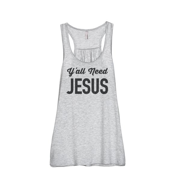 Thread Tank Yall Need Jesus Women's Sleeveless Flowy Racerback Tank Top Sport Grey Medium