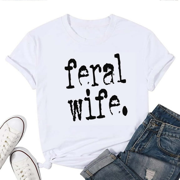 Feral Wife Club Women's T-Shirt – Funny Graphic Tee for Wives with Attitude, Short Sleeve Top