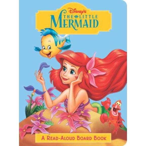 Pre-Owned The Little Mermaid (Disney Princess) (Read-Aloud Board Book) (Unknown) 0736422056 9780736422055
