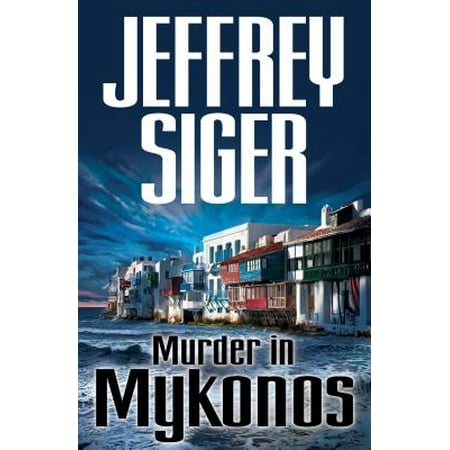 Murder in Mykonos (Best Shopping In Mykonos)