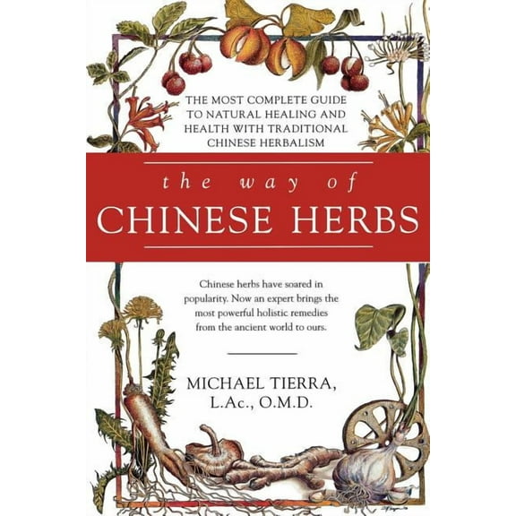 The Way of Chinese Herbs (Paperback)