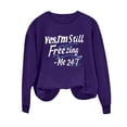thumbnail image 4 of Bcresic Fall Classic Sweatshirts for Women Cute Letter Printed Pullover Fleece Lined Crewneck Sweatshirt Casual Comfy Holiday Jumper Tops Yes, I'm Still Hoodie Sweater Clothes,01B_Purple,X-Large, 4 of 4