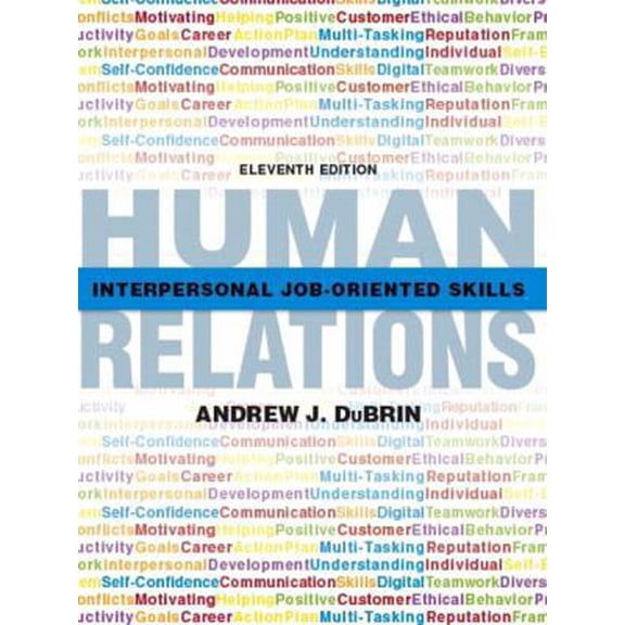 Pre-Owned Human Relations: Interpersonal Job-Oriented Skills (Paperback) 0135109418 9780135109410