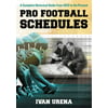 Pro Football Schedules: A Complete Historical Guide from 1933 to the Present [Paperback - Used]