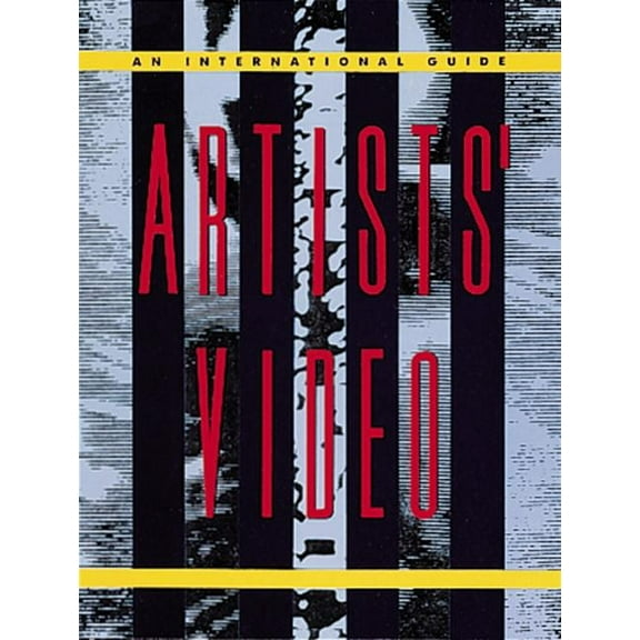 Artists' Video: An International Guide (Hardcover)