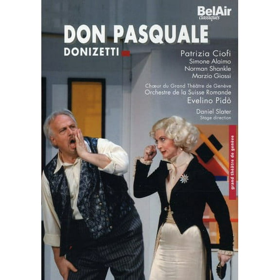 Bel Air Classiques - Don Pasquale [DIGITAL VIDEO DISC]
