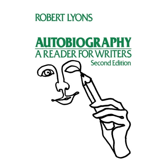Autobiography: A Reader for Writers. 2nd Edition, (Paperback)