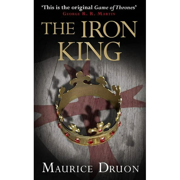Accursed Kings The Iron King, Book 1, (Paperback)
