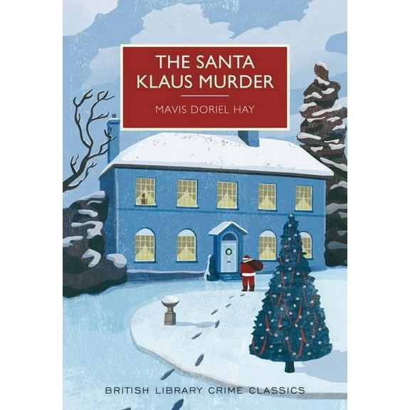 British Library Crime Classics The Santa Klaus Murder, (Paperback)